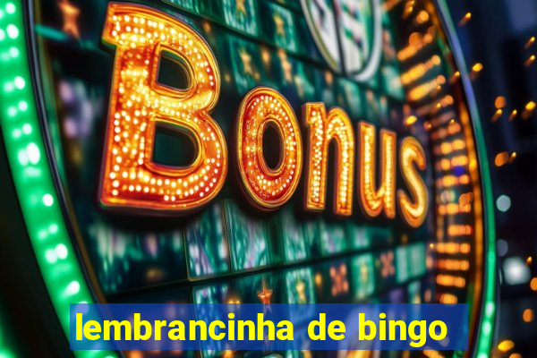 lembrancinha de bingo